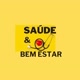 SAÚDE E BEM - ESTAR