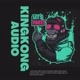 kingkongaudio