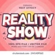 REALITY SHOW