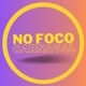 No Foco Carnaval