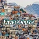Favela Brega