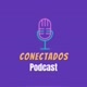 Conectados Podcast