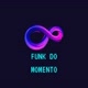 funk do momento