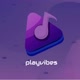 play vibes