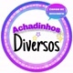 Achadinhos_diversoss_