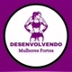DFM - Desenvolvendo Mulheres Fortes