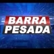 BARRA PESADA