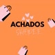 AchadosShopeeLor