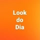 Look do dia