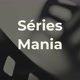 Série Mania