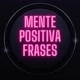 MentePositivaFrases