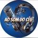 AO SOM DO CÉU