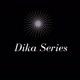Dika Series