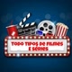 todo tipos de filmes e series