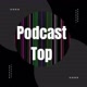 Podcast Top