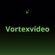 VortexVídeo