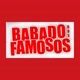 BABADOS DOS FAMOSOS