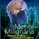 mente milionária ✅