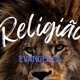 RELIGIÃO EVANGÉLICA