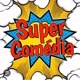 Super comédia