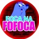 Foca na fofoca （reality） 😃