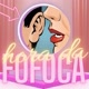 Hora da Fofoca✅