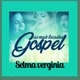 🦅As mais tocadas Gospel 🦅