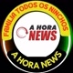 A HORA NEWS