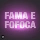 Fofoqueiros Da Fama✅🔥