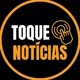 TOQUE  NOTÍCIAS
