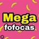 mega fofocas #
