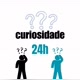 CURIOSIDADE 24H