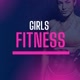 Girls Fitness