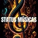 🎶STATUS MÚSICAS 🎶