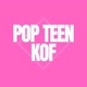 POP TEEN KOF