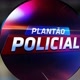 PLANTÃO POLICIAL