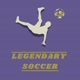 LEGENDARY SOCCER