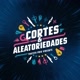 Cortes & aleatoriedades