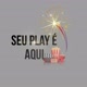 Seu play é aqui 🍿🎬