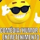 HUMOR É COMÉDIA