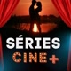 Séries Cine+🍿