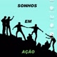 SONHOS EM AÇÃO 🎯