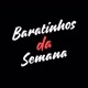 baratinhos da semana