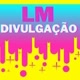 LM Divulgações