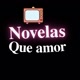NOVELAS  Que  amor