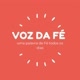 ＠VOZ DA FÉ