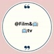 ＠Film&TV ##