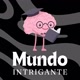 Mundo Intrigante