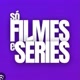 filmes&series