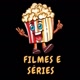 Filmes e Series